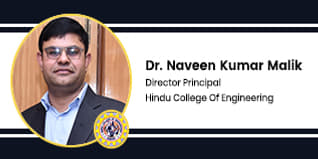 Hindu College Of Engineering, Director Principal:  Dr. Naveen Kumar Malik Interview